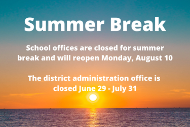 Photo of sunset with text saying summer break