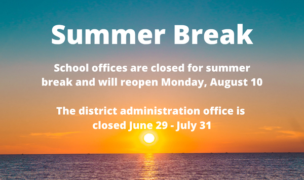 Photo of sunset with text saying summer break